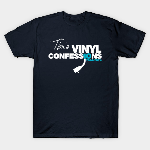 10 YEARS by Tim's Vinyl Confessions